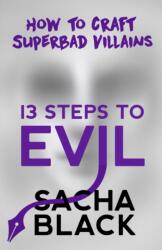 13 Steps to Evil (ISBN: 9781999722517)