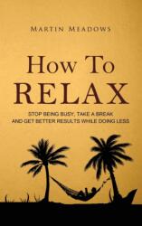 How to Relax (ISBN: 9788395298714)