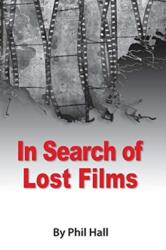 In Search of Lost Films (ISBN: 9781593939380)