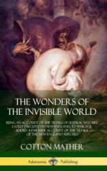 Wonders of the Invisible World (ISBN: 9781387900862)