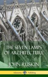 Seven Lamps of Architecture (ISBN: 9781387879731)
