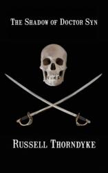 Shadow of Doctor Syn (ISBN: 9781515424710)