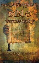 Metaphysical Bible Dictionary (ISBN: 9781515427315)