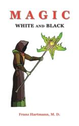 Magic White and Black (ISBN: 9781585095773)