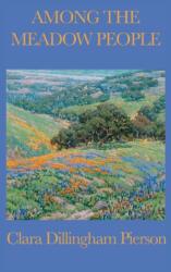 Among the Meadow People (ISBN: 9781515435204)