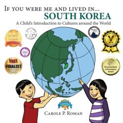 If You Were Me and Lived in. . . South Korea (ISBN: 9781947118294)