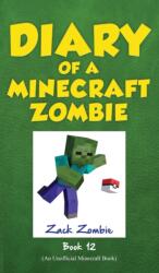 Diary of a Minecraft Zombie, Book 12 (ISBN: 9781943330805)