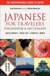 Japanese for Travelers Phrasebook & Dictionary (ISBN: 9784805313480)