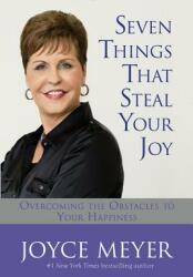 Seven Things That Steal Your Joy (ISBN: 9780446533515)