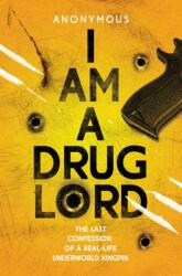 I Am a Drug Lord (ISBN: 9781915711007)