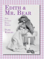 Edith And Mr. Bear (ISBN: 9780996582735)