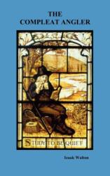 Compleat Angler (ISBN: 9781849029711)
