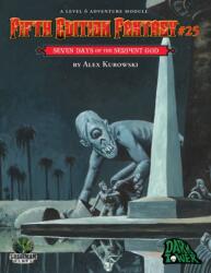 Fifth Edition Fantasy #25: Seven Days of the Serpent God (ISBN: 9781958809952)