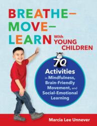 Breathe--Move--Learn With Young Children (ISBN: 9781681257594)