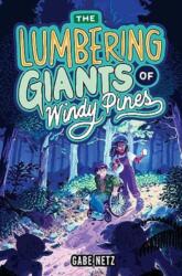 Lumbering Giants of Windy Pines (ISBN: 9780063266537)