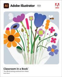 Adobe Illustrator Classroom in a Book (ISBN: 9780137967179)