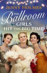 Ballroom Girls Hit the Big Time (ISBN: 9780857506023)