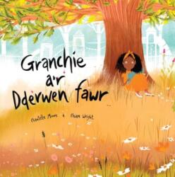 Granchie a'r Dderwen Fawr (ISBN: 9781870222082)