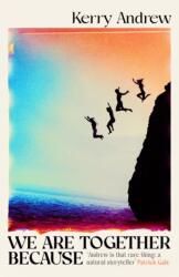 We Are Together Because (ISBN: 9781805461074)