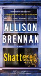 Shattered (ISBN: 9781250146441)