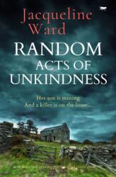 Random Acts of Unkindness (ISBN: 9781504085953)