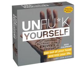 Unfu*k Yourself 2024 Day-to-Day Calendar (ISBN: 9781524879907)