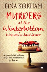Murders at the Winterbottom Women's Institute (ISBN: 9781914614965)