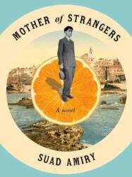 Mother of Strangers (ISBN: 9780593316559)