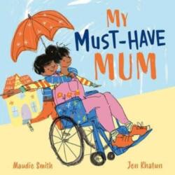 My Must-Have Mum (ISBN: 9781913747688)