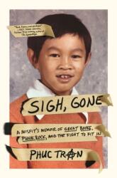Sigh, Gone (ISBN: 9781250194718)