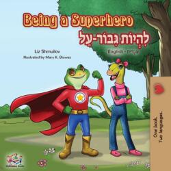 Being a Superhero (ISBN: 9781525913334)
