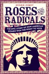 Roses and Radicals (ISBN: 9780451477545)