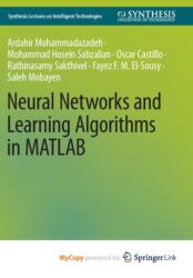 Neural Networks and Learning Algorithms in MATLAB (ISBN: 9783031145728)
