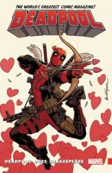 Deadpool: World's Greatest Vol. 7: Deadpool Does Shakespeare (ISBN: 9781302905422)
