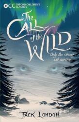 Oxford Children's Classics: The Call of the Wild (ISBN: 9780192743626)