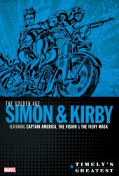 Timely's Greatest: The Golden Age Simon & Kirby Omnibus (ISBN: 9781302919344)