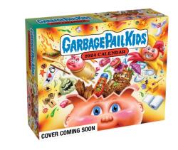 Garbage Pail Kids: Stuck In School 2024 Day-to-Day Calendar (ISBN: 9781419768736)