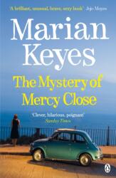 Mystery of Mercy Close - Marian Keyesová (ISBN: 9781405911825)