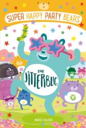 Super Happy Party Bears: The Jitterbug (ISBN: 9781250113597)