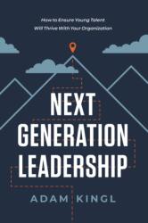 Next Generation Leadership (ISBN: 9781400215478)