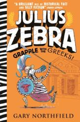 Julius Zebra: Grapple with the Greeks! (ISBN: 9781406380965)