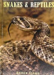 Snakes & Reptiles (ISBN: 9781422239605)