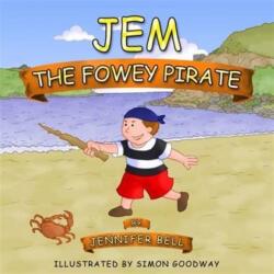 Jem the Fowey Pirate (ISBN: 9780993403231)