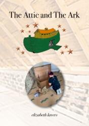 Attic and the Ark (ISBN: 9781739778132)