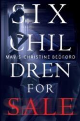 Six Children For Sale (ISBN: 9781800747043)