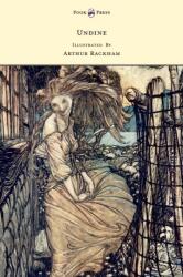 Undine - Illustrated by Arthur Rackham (ISBN: 9781528770507)