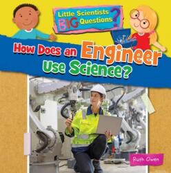 How Does an Engineer Use Science? (ISBN: 9781788564274)