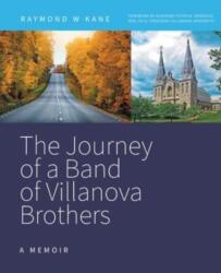 Journey of a Band of Villanova Brothers (ISBN: 9781039115866)