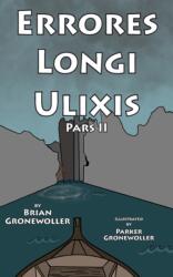 Errores Longi Ulixis, Pars II (ISBN: 9781736785942)