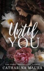 Until You (ISBN: 9781955981125)